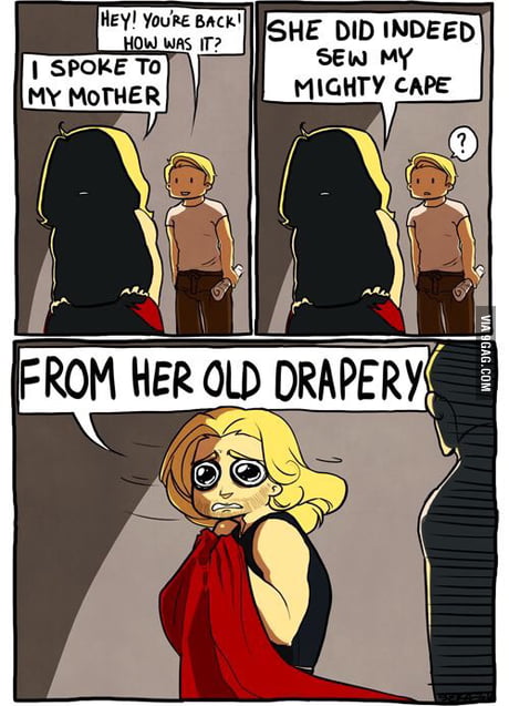 Doth Mother Know You Weareth Her Drapes 9gag
