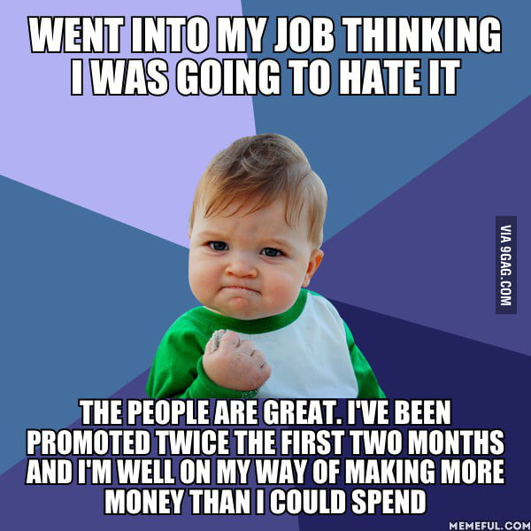 These past two months have been good - 9GAG