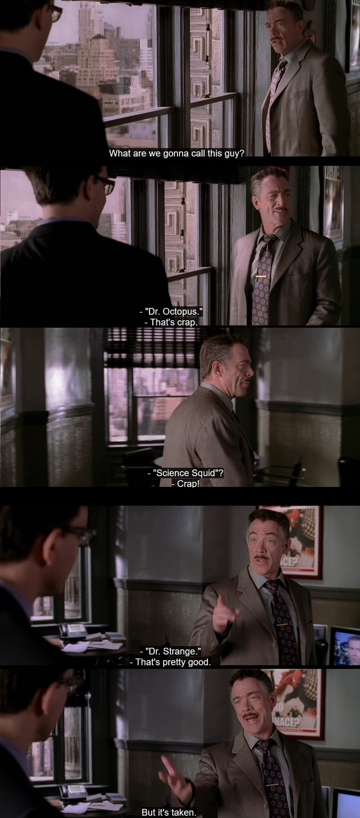 In Spider-Man 2 (2004) J.Jonah Jameson was given the option to name Dr ...