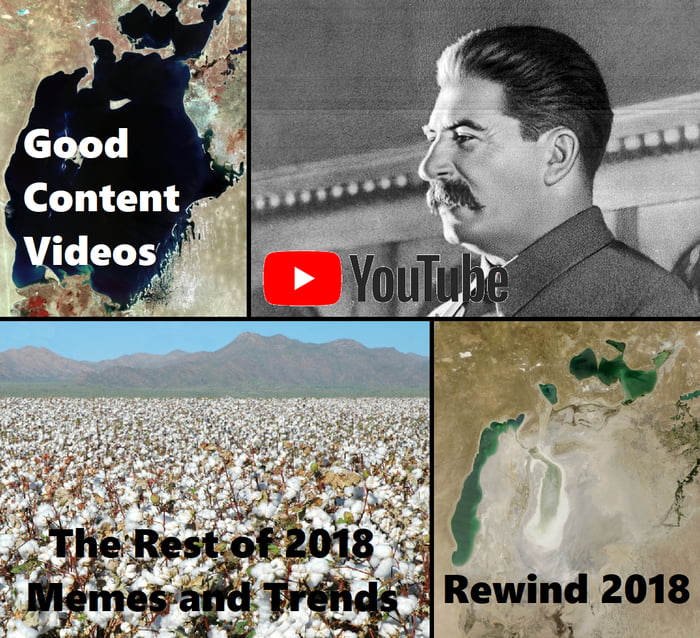 Youtube Rewind But The Draining Of Aral Sea 9GAG