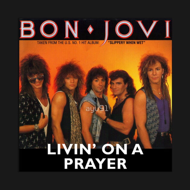 Ok this is an all time rock classic #34 Living on a prayer by Bon Jovi ...