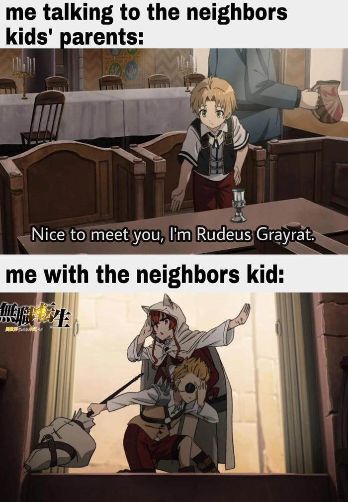 Mushoku Tensei - Posting memes till season 2 begins 🙃