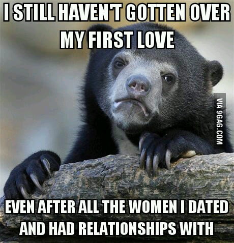 It's been years and everyone thinks I moved on - 9GAG