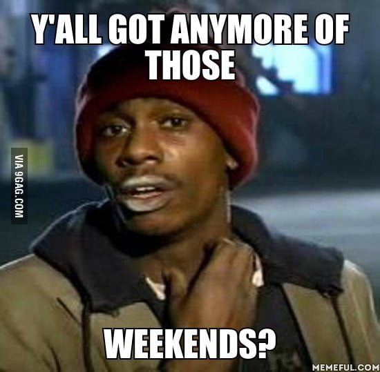 Sunday Already? - 9GAG