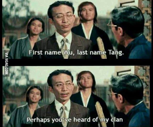 perhaps-you-ve-heard-of-my-clan-9gag