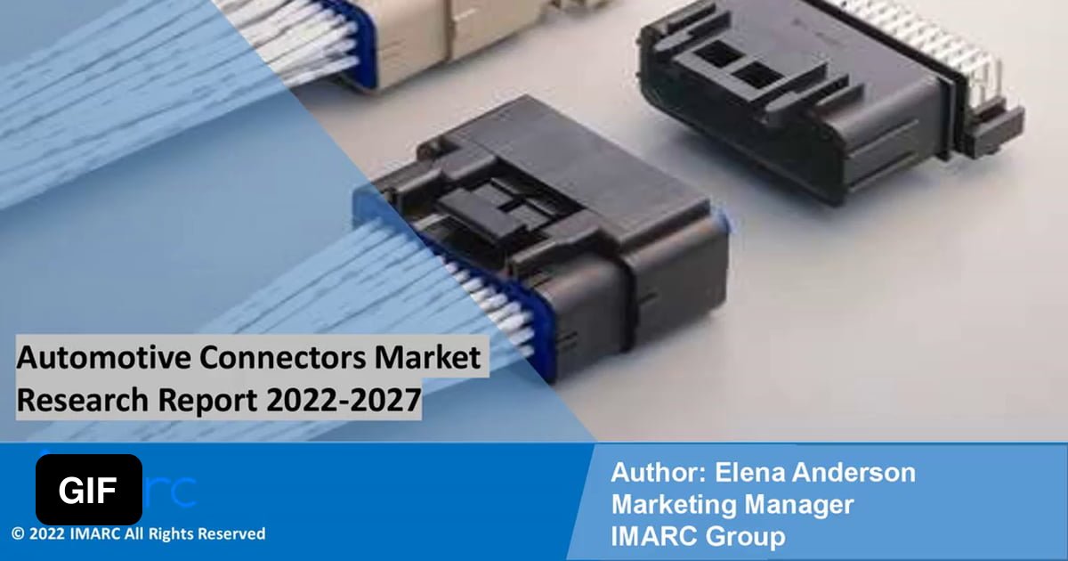 Automotive Connectors Market Report 20222027 9GAG