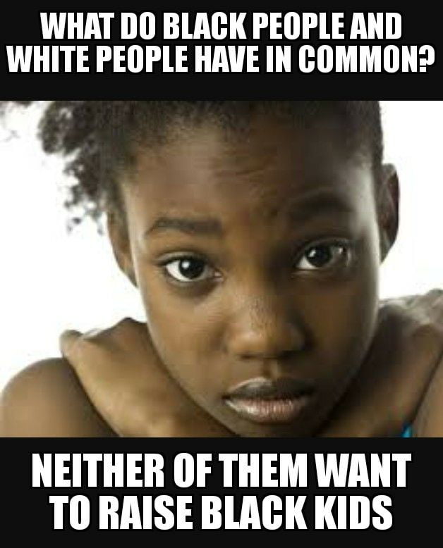 What do black people and white people have in common? - 9GAG