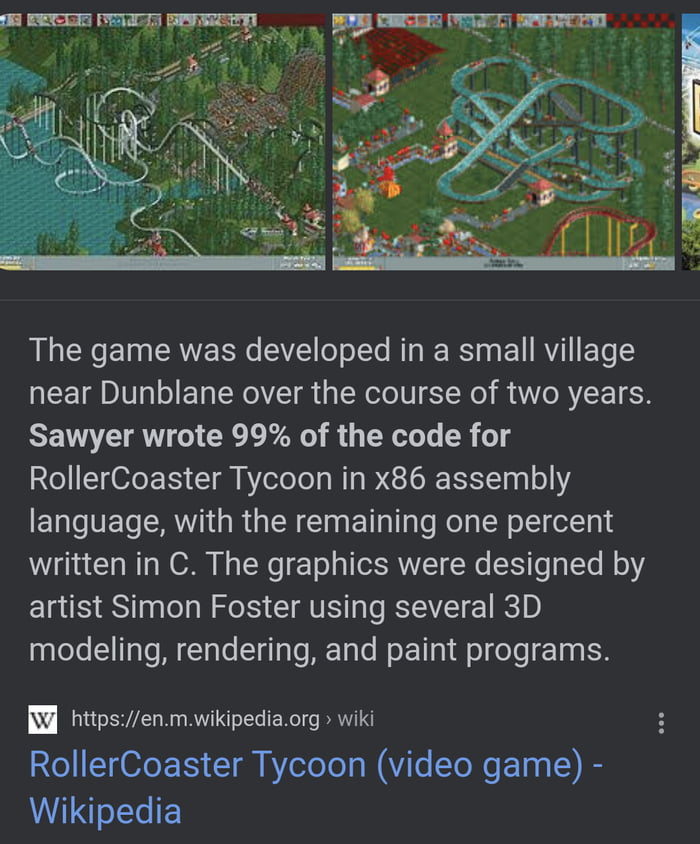 Did you know that Roller coaster tycoon was written mostly in