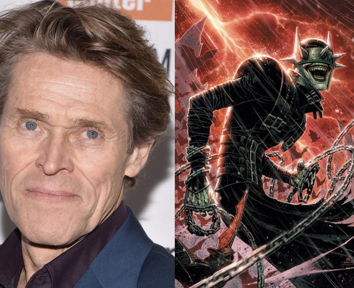 Does anyone else want to see Willem Dafoe play The Batman who laughs