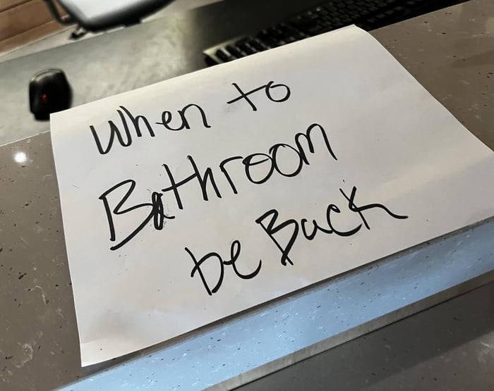 When to bathroom… 9GAG