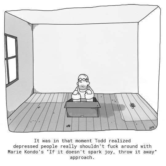 "If it doesn't spark joy, throw it away" 9GAG