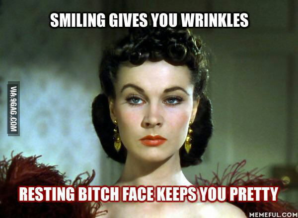 Resting B*tchy Face - 9GAG