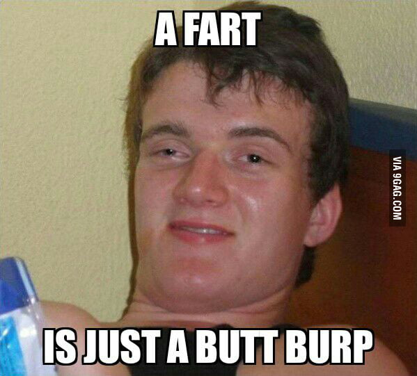 Butt Burp - 9GAG