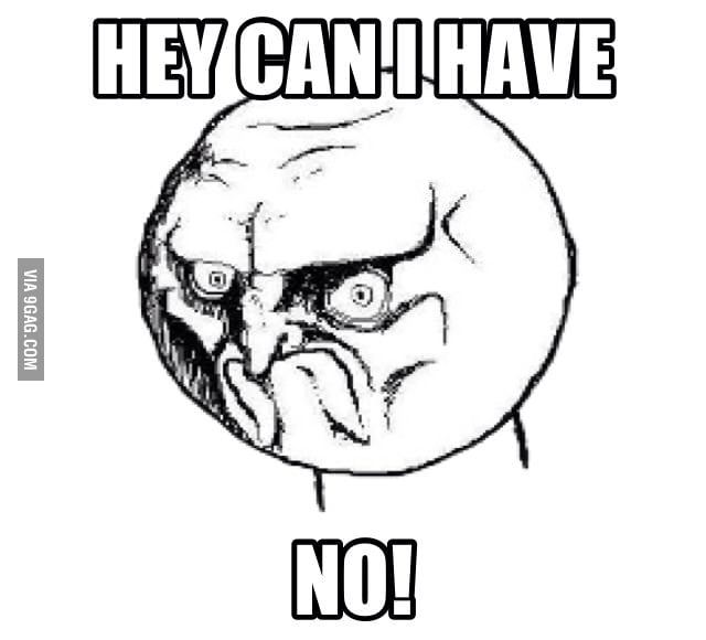 every-time-i-ask-my-mom-for-something-9gag