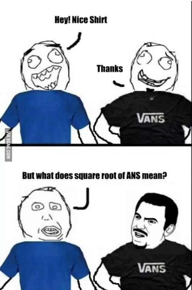  Square Root Of ANS Lol 9GAG