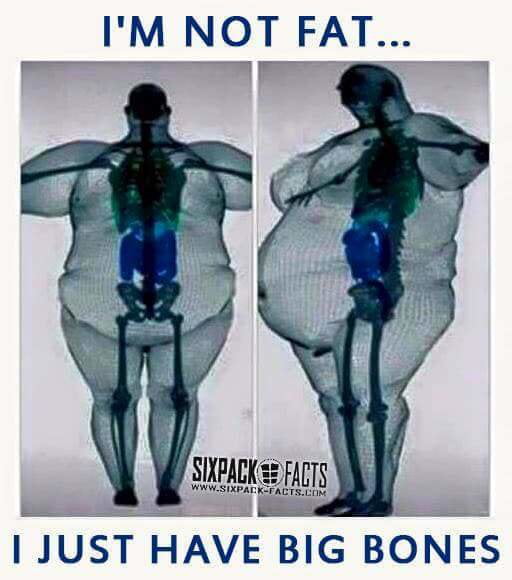 Mah big bones though... - 9GAG