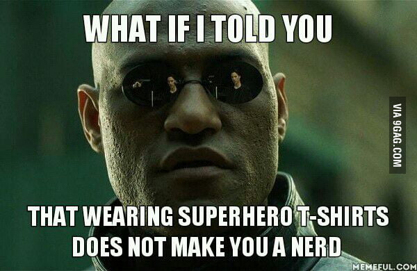 To All Them Half Naked Nerds With Superhero Shirts GAG