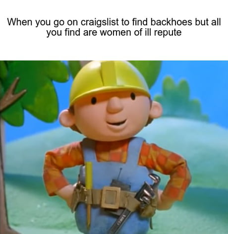 Bob The Builder Can We Fix It Meme