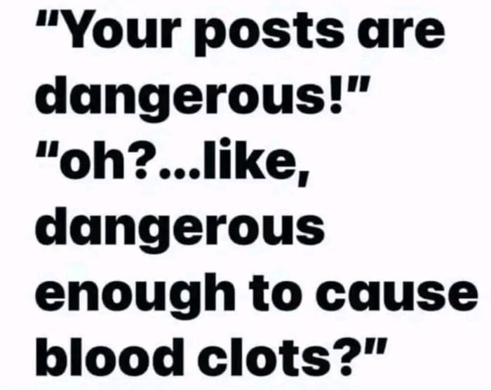 Are you sure my post are dangerous. 9GAG