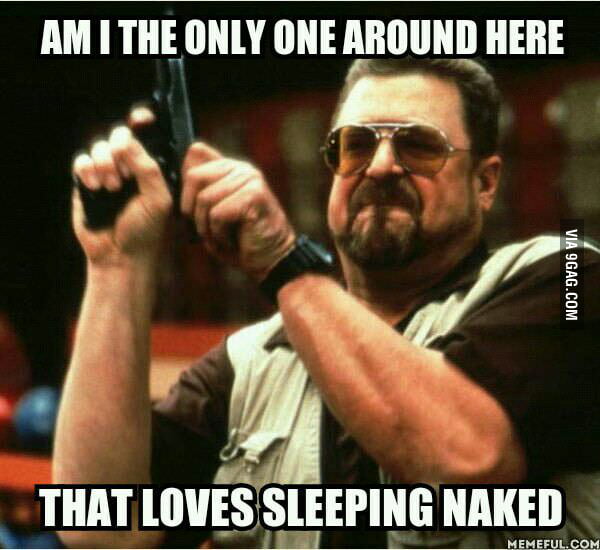 Naked Sleeping 9gag 