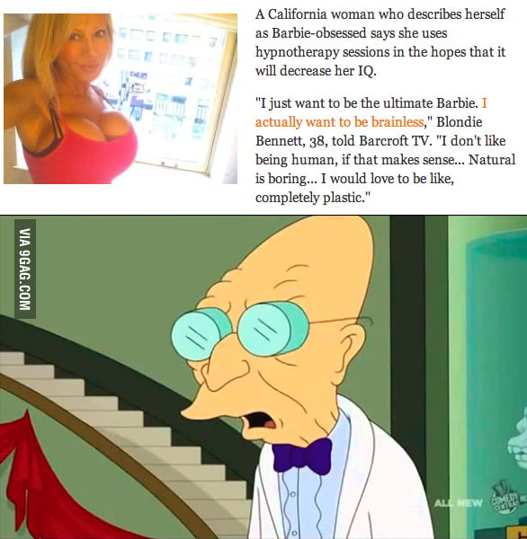 Blondie Bennett Barbie Obsessed Woman Uses Hypnotherapy To Make Herself Brainless 9gag 1642