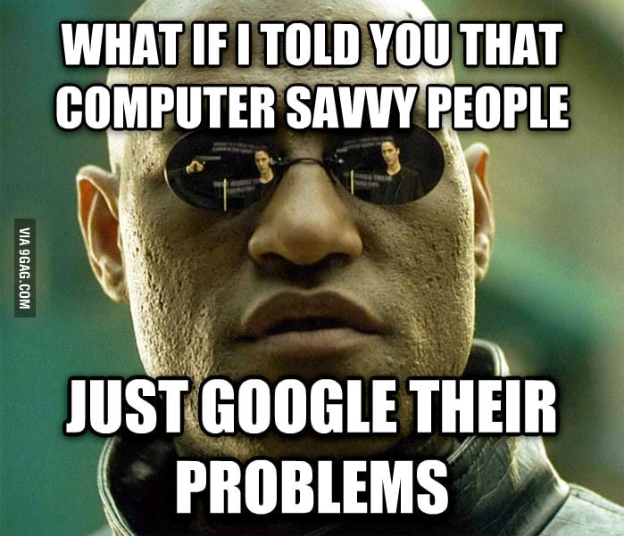 i-mean-is-really-that-hard-to-use-google-9gag