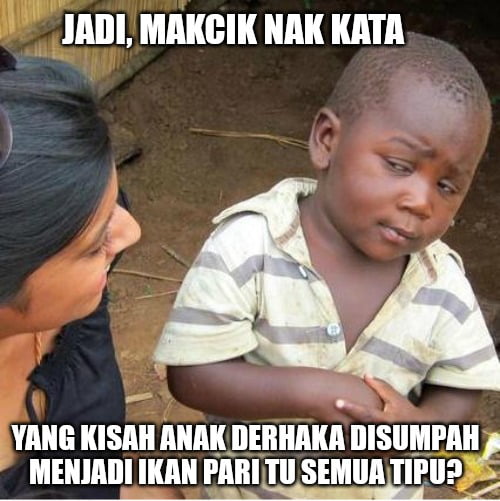 Kalau Ada Orang Masih Percaya Lagi Dengan Kisah Tu Tak Tau La Apa Nak