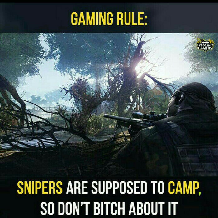 Had to be said, noob campers incomming - 9GAG