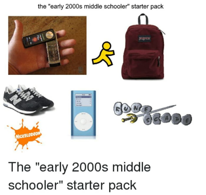 The "early 2000s middle schooler" starter pack - 9GAG
