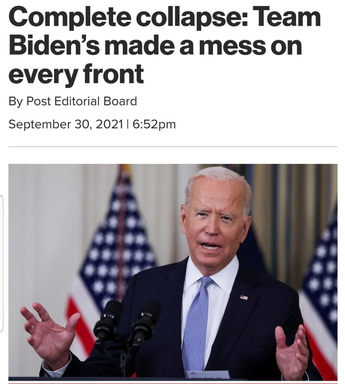 Eight months in, Joe Biden’s presidency is collapsing on every front ...