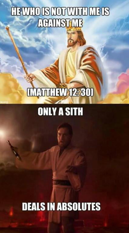 Only A Sith Deals In Absolutes 9gag 