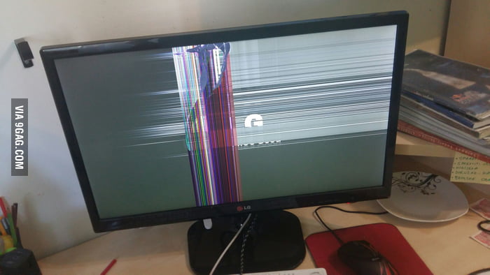 Hi dear 9gaggers, does anyone know how to fix a broken monitor without ...