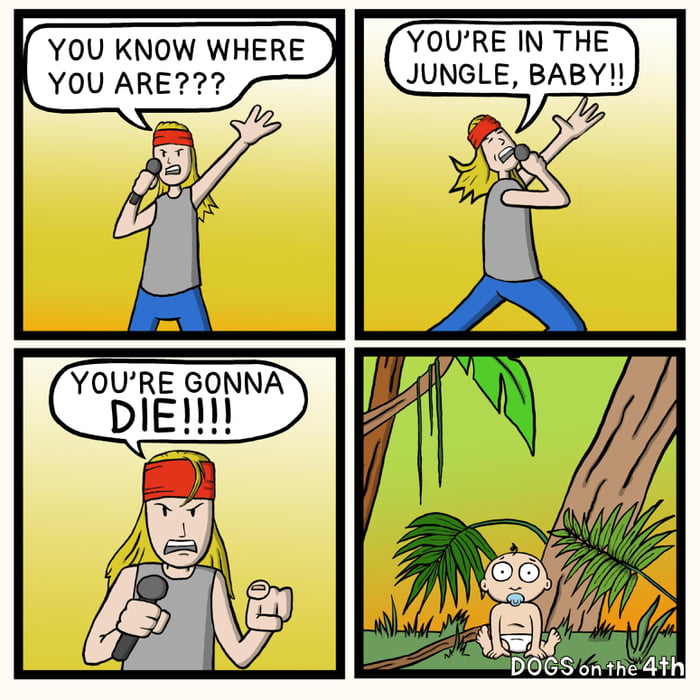 Welcome to the Jungle - 9GAG