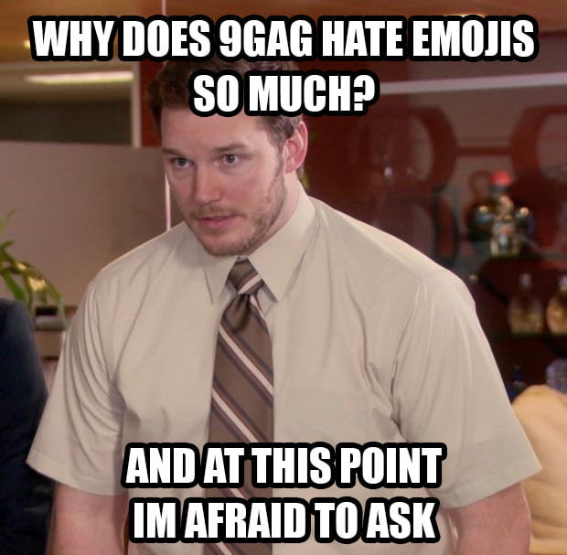 Just a question - 9GAG