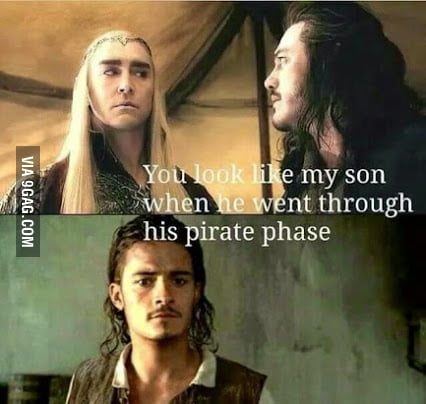 Legolas and his pirate phase.. - 9GAG