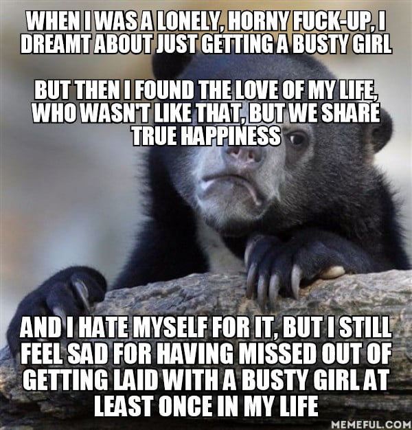 I Am A Simple Man A F Ked Up Douchebag As Well I Have No Excuse 9gag