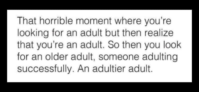 Adulthood - 9GAG