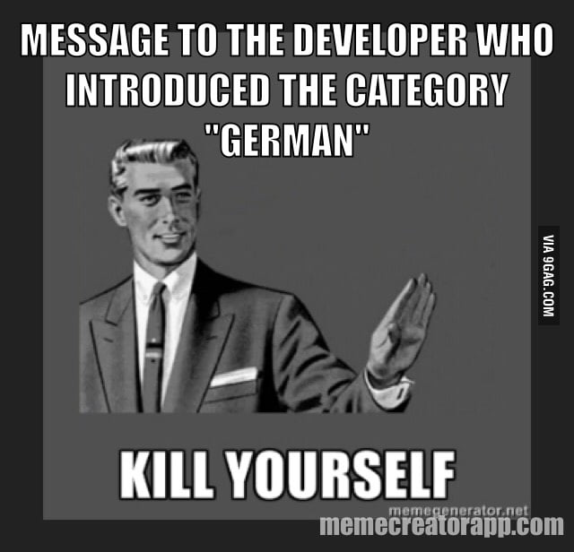 I m german. Kill yourself meme. Kill yourself Ижевск. Meme you right but you cant say that.