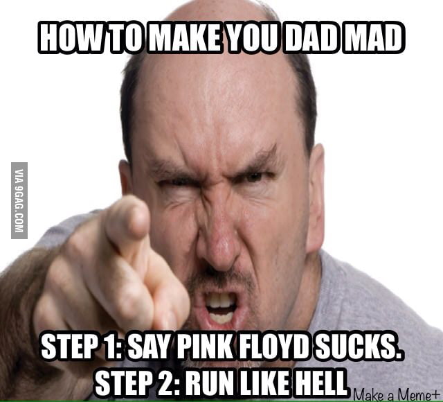 how-to-make-your-dad-mad-9gag