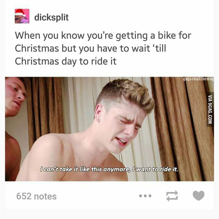 When You Really Want To Ride That Bike But Can T Wait 9gag ride that bike but can t wait 9gag