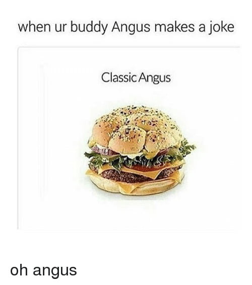 Classic Angus - 9GAG