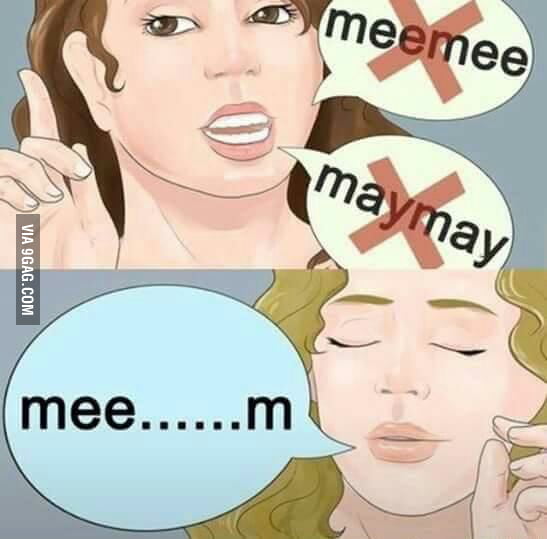 How to pronounce meme 9GAG