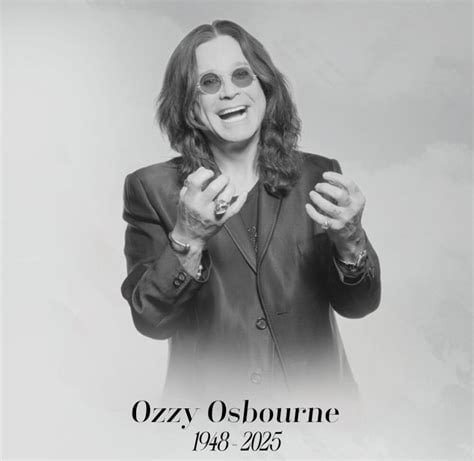RIP Ozzy, always in our heart, bla bla shit, and you were so great