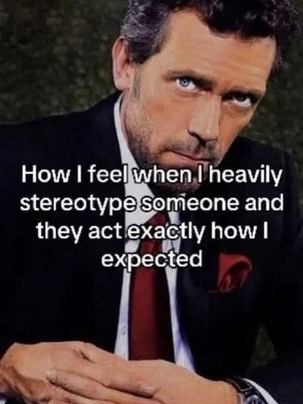And they say stereotyping is bad… - 9GAG