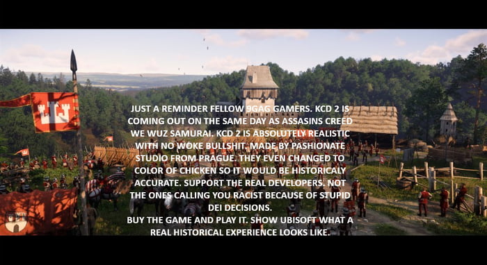 Support the real gamers making games. KCD 2 is coming out just 3 days ...