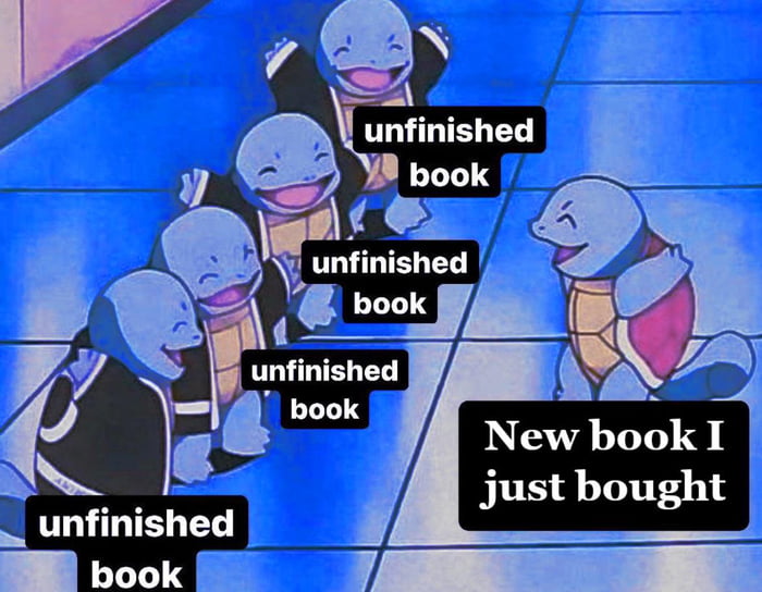 Adding another one to the collection of unfinished reads - 9GAG